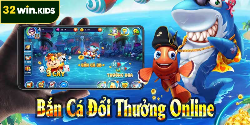 Bắn cá đổi thưởng