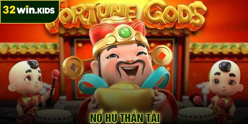 Nổ hũ thần tài