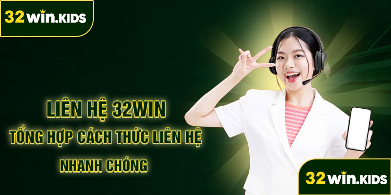 Liên hệ 32win