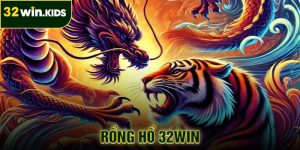 Rồng hổ 32win